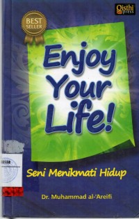 ENJOY YOUR LIFE!SENI MENIKMATI HIDUP/P-15