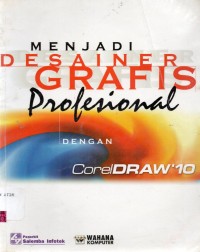 MENJADI DESAINER GRAFIS PROFESSIONAL DENGAN CORELDRAW10/P-05