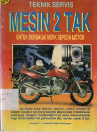TEKNIK SERVIS MESIN 2 TAK:UNTUK BERBAGAI MERK SEPEDA MOTOR/SM-03