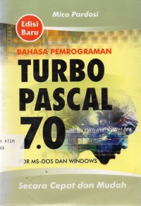 TURBO PASCAL 7.0:BAHASA PEMROGRAMAN/P-04