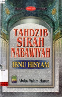 TAHDZIB SIRAH NABAWIYAH IBNU HISYAM
