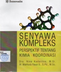 Image of SENYAWA KOMPLEKS:PERSPEKTIF TENTANG KIMIA KOORDINASI/SM-16